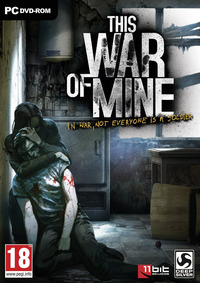 Обложка к игре This War of Mine [v 5.1.0 + DLCs] (2014) PC | RePack от R.G. Механики