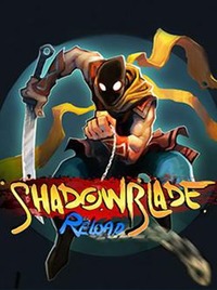 Обложка к игре Shadow Blade: Reload (2015) PC | RePack от R.G. Механики