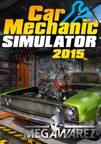 Обложка к игре Car Mechanic Simulator 2015: Gold Edition [v 1.0.7.7 hf1 + 7 DLC] (2015) PC | RePack от R.G. Механики