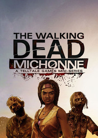 Обложка к игре The Walking Dead: Michonne - Episode 1-3 (2016) PC | RePack от R.G. Механики