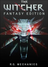 Обложка к игре Ведьмак - Дилогия / The Witcher - Fantasy Edition (2007-2011) PC | RePack от R.G. Механики