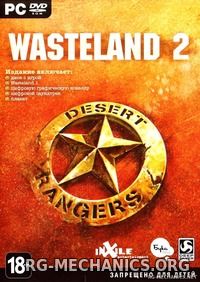 Обложка к игре Wasteland 2: Ranger Edition [Update 6] (2014) PC | RePack от R.G. Механики
