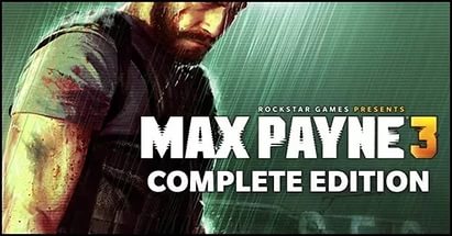 Обложка к игре Max Payne 3: Complete Edition [v1.0.0.114] (2012) PC | RePack от FitGirl