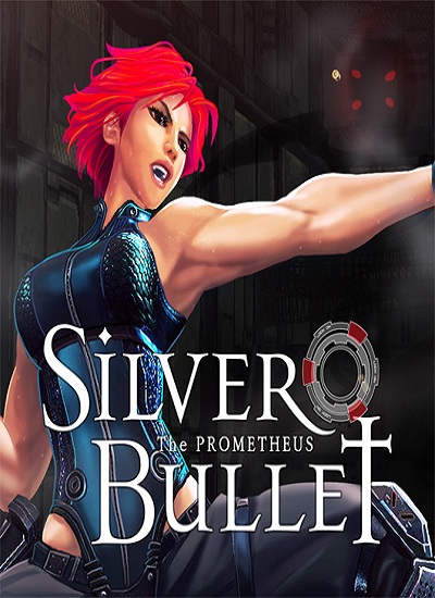 Обложка к игре Silver Bullet: Prometheus (2016) PC | RePack от Choice